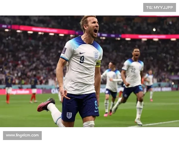 凯恩入选英格兰国家队的历程与背后原因深度解析